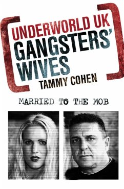 Gangsters' Wives (eBook, ePUB) - Cohen, Tammy