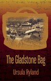 Gladstone Bag (eBook, ePUB)