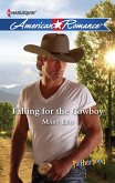 Falling For The Cowboy (Fatherhood, Book 37) (Mills & Boon American Romance) (eBook, ePUB)