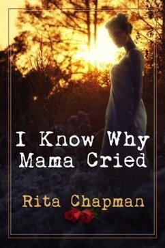 I Know Why Mama Cried (eBook, ePUB) Cover I Know Why Mama Cried (eBook, ePUB)
