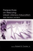 Perspectives on Rescuing Urban Literacy Education (eBook, ePUB)