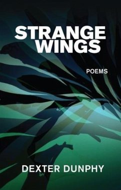 Strange Wings (eBook, ePUB) - Dunphy, Dexter