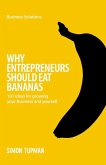 BSS Why Entrepreneurs Should Eat Bananas (eBook, ePUB)