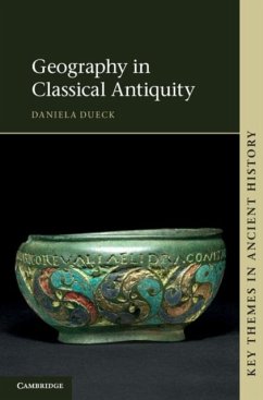 Geography in Classical Antiquity (eBook, PDF) - Dueck, Daniela