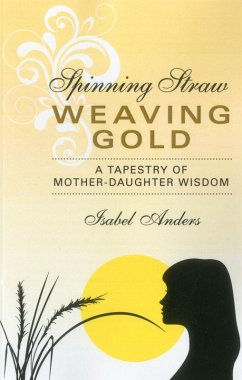 Cover Spinning Straw, Weaving Gold (eBook, ePUB)