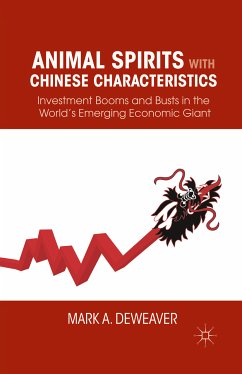 Animal Spirits with Chinese Characteristics (eBook, PDF) - DeWeaver, M.