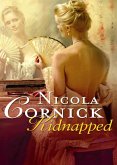 Kidnapped: His Innocent Mistress (eBook, ePUB) Kidnapped: His Innocent Mistress (eBook, ePUB)