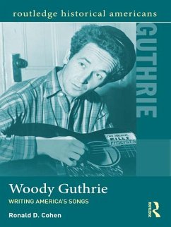 Woody Guthrie (eBook, ePUB) - Cohen, Ronald D.