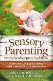 Sensory Parenting, From Newborns to Toddlers (eBook, ePUB)