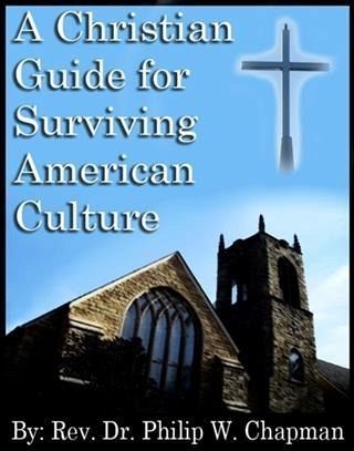 Christian Guide for Surviving American Culture (eBook, ePUB)