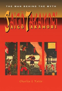 Cover Saigo Takamori - The Man Behind the Myth (eBook, PDF)