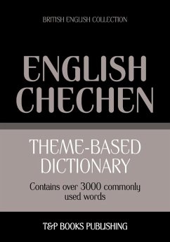 Theme-based dictionary British English-Chechen - 3000 words (eBook, ePUB) - Taranov, Andrey