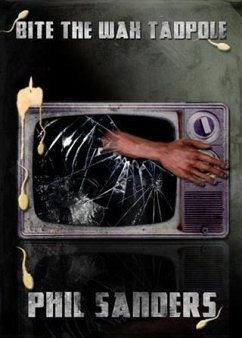 Cover Bite The Wax Tadpole (eBook, ePUB)