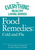 Food Remedies - Cold and Flu (eBook, ePUB)
