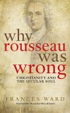 Why Rousseau was Wrong (eBook, ePUB)