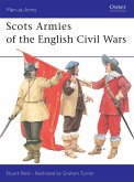 Scots Armies of the English Civil Wars (eBook, PDF) Scots Armies of the English Civil Wars (eBook, PDF)