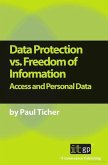 Data Protection vs. Freedom of Information (eBook, PDF) Data Protection vs. Freedom of Information (eBook, PDF)