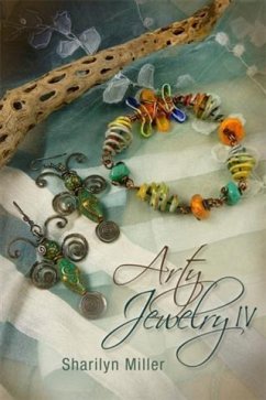 Arty Jewelry IV (eBook, ePUB) - Miller, Sharilyn