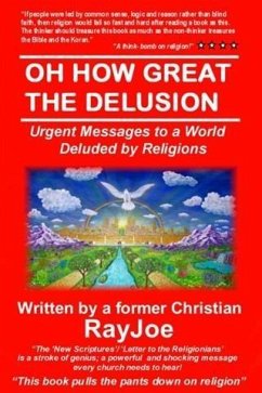 Oh How Great The Delusion (eBook, ePUB) - RayJoe