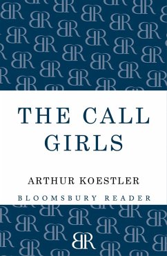 The Call-Girls (eBook, ePUB) - Koestler, Arthur