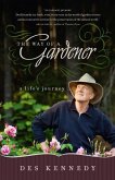 The Way of a Gardener (eBook, ePUB)