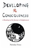 Developing Consciousness (eBook, ePUB)