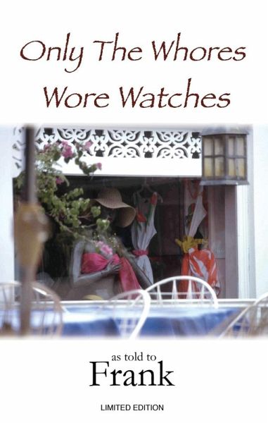 Only the Whores Wore Watches (eBook, ePUB)