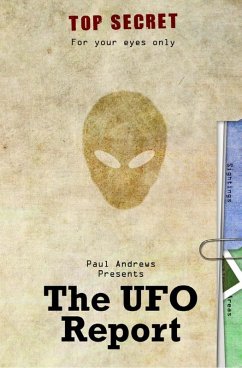 Paul Andrews Presents - The UFO Report (eBook, PDF) - Andrews, Paul
