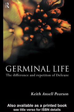 Germinal Life (eBook, PDF) - Ansell-Pearson, Keith; Pearson, Keith Ansell