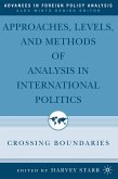 Approaches, Levels, and Methods of Analysis in International Politics (eBook, PDF)