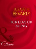 For Love Or Money (eBook, ePUB)