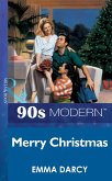 Merry Christmas (Mills & Boon Vintage 90s Modern) (eBook, ePUB)