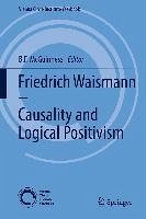Friedrich Waismann - Causality and Logical Positivism (eBook, PDF)