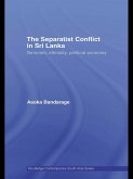 The Separatist Conflict in Sri Lanka (eBook, ePUB)