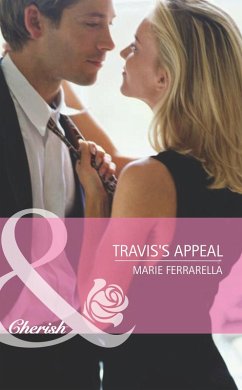 Travis's Appeal (eBook, ePUB) - Ferrarella, Marie