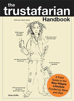 The Trustafarian Handbook (eBook, ePUB) - Griffin, Brian