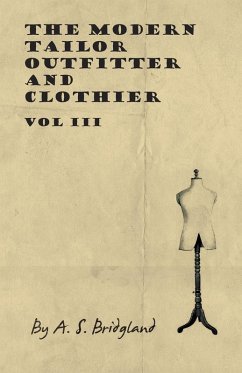 Cover The Modern Tailor Outfitter and Clothier - Vol III (eBook, ePUB)