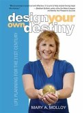 Design Your Own Destiny (eBook, ePUB)