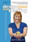 Design Your Own Destiny (eBook, ePUB) Design Your Own Destiny (eBook, ePUB)