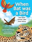 When Bat was a Bird (eBook, PDF)