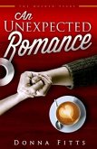 Unexpected Romance (eBook, ePUB) Unexpected Romance (eBook, ePUB)