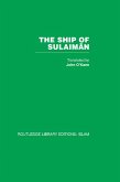 The Ship of Sulaiman (eBook, PDF)