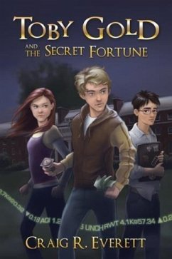 Toby Gold and the Secret Fortune (eBook, ePUB) - Everett, Craig R.