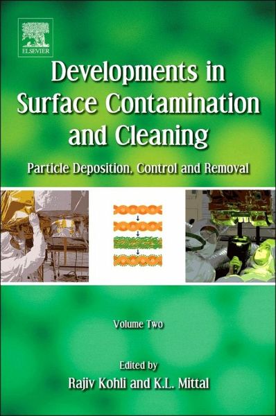 Developments in Surface Contamination and Cleaning - Vol 2 (eBook, ePUB) Developments in Surface Contamination and Cleaning - Vol 2 (eBook, ePUB)