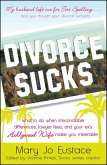 Divorce Sucks (eBook, ePUB)