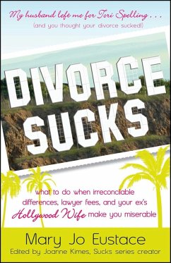 Divorce Sucks (eBook, ePUB) - Eustace, Mary Jo