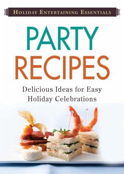 Cover Holiday Entertaining Essentials: Party Recipes (eBook, ePUB)