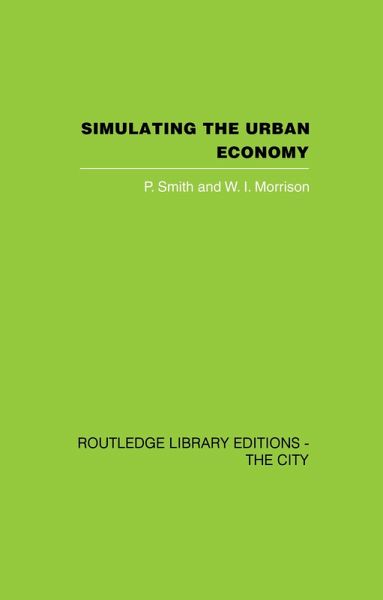 Simulating the Urban Economy (eBook, PDF) Simulating the Urban Economy (eBook, PDF)