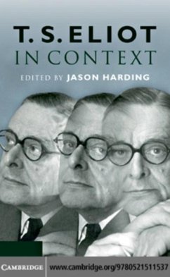 T. S. Eliot in Context (eBook, PDF)