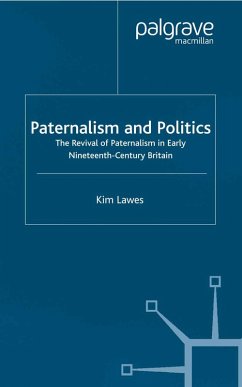 Paternalism and Politics (eBook, PDF) - Lawes, Kim